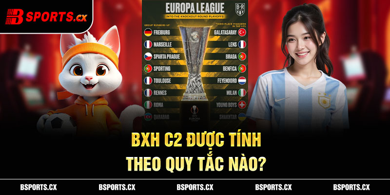 BXH C2 được tính theo quy tắc nào?